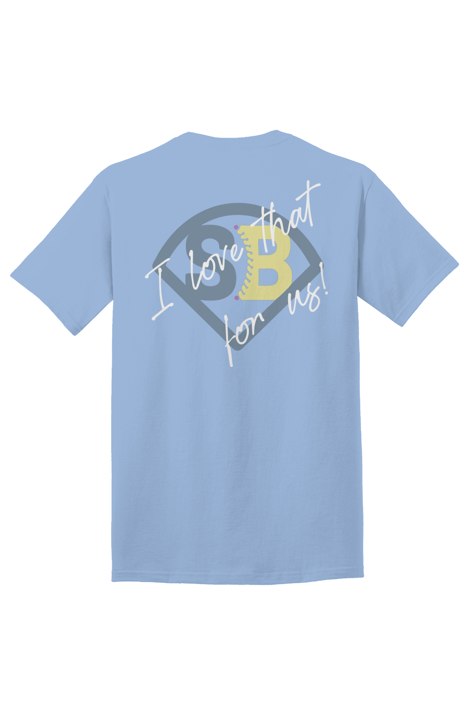 I love that for us  Cotton Tee