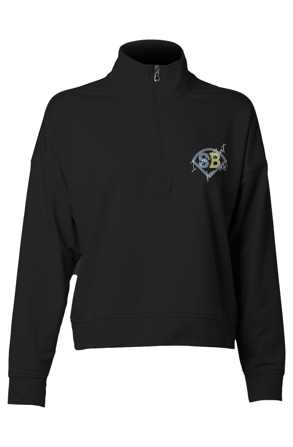 I Love That For Us Womens Quarter Zip